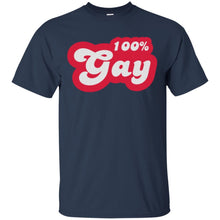 Load image into Gallery viewer, 100 percent gay T-Shirt