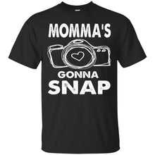 Load image into Gallery viewer, Momma's Gonna Snap T-Shirt