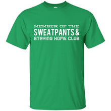 Load image into Gallery viewer, Funny "Member of the Sweatpants and Staying Home Club" T-Shirt