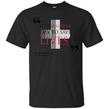 Load image into Gallery viewer, Grey's Anatomy - "It's a beautiful day to save lives!" T-Shirt