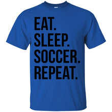 Load image into Gallery viewer, eat sleep soccer repeat T-Shirt