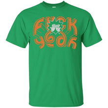 Load image into Gallery viewer, Fuck Yeah T-Shirt
