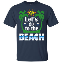 Load image into Gallery viewer, Let's go to the Beach T-Shirt