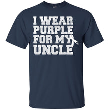 Load image into Gallery viewer, I Wear Purple For My Uncle - Alzheimer's Awareness T-Shirt
