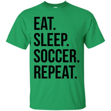 Load image into Gallery viewer, eat sleep soccer repeat T-Shirt