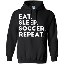 Load image into Gallery viewer, Eat. Sleep. Soccer. Repeat T-Shirt