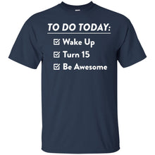 Load image into Gallery viewer, 15th Birthday T-Shirt