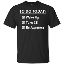 Load image into Gallery viewer, 28th Birthday T-Shirt