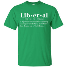 Load image into Gallery viewer, Liberal Definition T-Shirt