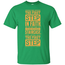 Load image into Gallery viewer, Lab No. 4 Take The First Step Martin Luther King Jr. Motivational Quote T-Shirt