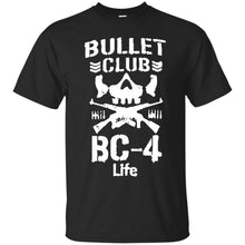 Load image into Gallery viewer, Bullet Club Bc - 4 Life T-Shirt