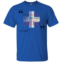 Load image into Gallery viewer, Grey's Anatomy - "It's a beautiful day to save lives!" T-Shirt