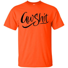 Load image into Gallery viewer, Aw Sh!t T-Shirt