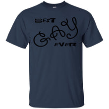 Load image into Gallery viewer, best gay ever T-Shirt