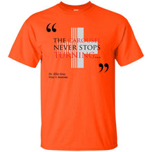 Load image into Gallery viewer, Grey's Anatomy - "The carousel never stops turning..." T-Shirt