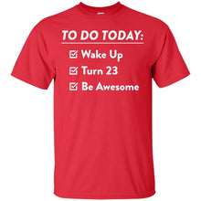 Load image into Gallery viewer, 23rd Birthday T-Shirt