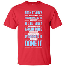 Load image into Gallery viewer, Lab No. 4 Look At A Day When Margaret Thatcher Inspirational Quote T-Shirt