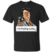 Load image into Gallery viewer, I'm Feeling Lucky T-Shirt