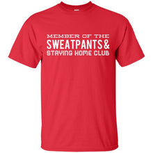 Load image into Gallery viewer, Funny "Member of the Sweatpants and Staying Home Club" T-Shirt