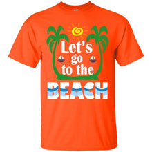 Load image into Gallery viewer, Let's go to the Beach T-Shirt