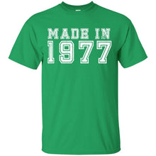 Load image into Gallery viewer, Made in 1977 T-Shirt