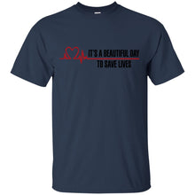 Load image into Gallery viewer, Grey's Anatomy - "It's a beautiful day to save lives!" T-Shirt