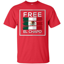 Load image into Gallery viewer, Free El Chapo Mexican,Mexico Flag Drug Lord March T-shirt T-Shirt