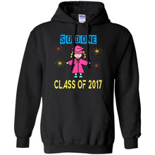 Load image into Gallery viewer, Class Of 2017 So Done T-Shirt