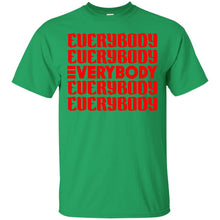 Load image into Gallery viewer, Everybody T-Shirt