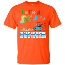 Load image into Gallery viewer, Let's go Summer T-Shirt
