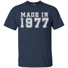 Load image into Gallery viewer, Made in 1977 T-Shirt
