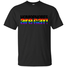 Load image into Gallery viewer, Homophobes are gay T-Shirt