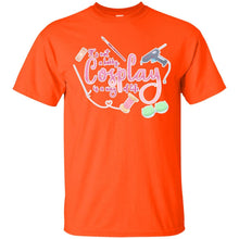 Load image into Gallery viewer, Cosplay is a Way of Life T-Shirt