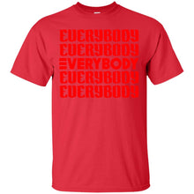 Load image into Gallery viewer, Everybody T-Shirt