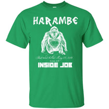 Load image into Gallery viewer, Harambe Was An Inside Job T-Shirt