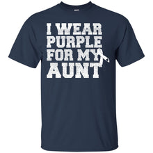 Load image into Gallery viewer, I Wear Purple For My Aunt - Alzheimer's Awareness T-Shirt