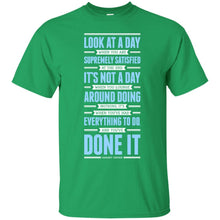Load image into Gallery viewer, Lab No. 4 Look At A Day When Margaret Thatcher Inspirational Quote T-Shirt