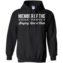 Load image into Gallery viewer, Funny "Member of the Sweatpants and Staying Home Club" T-Shirt