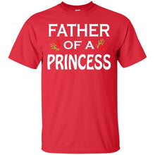 Load image into Gallery viewer, father of a princess T-Shirt