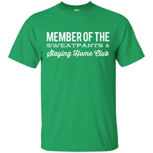 Load image into Gallery viewer, Funny "Member of the Sweatpants and Staying Home Club" T-Shirt