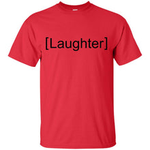 Load image into Gallery viewer, Insert lol's please T-Shirt