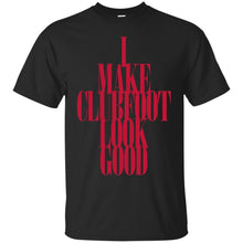 Load image into Gallery viewer, Clubfoot Looks Good T-Shirt