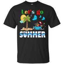 Load image into Gallery viewer, Let's go Summer T-Shirt