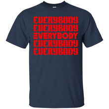 Load image into Gallery viewer, Everybody T-Shirt