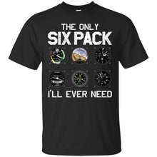 Load image into Gallery viewer, Funny Pilot Quote T-Shirt