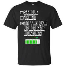 Load image into Gallery viewer, In the Gym Uploading Muscles T-Shirt