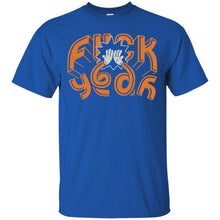 Load image into Gallery viewer, Fuck Yeah T-Shirt