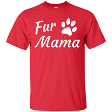 Load image into Gallery viewer, Fur Mama T-Shirt
