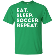 Load image into Gallery viewer, Eat. Sleep. Soccer. Repeat T-Shirt