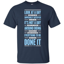 Load image into Gallery viewer, Lab No. 4 Look At A Day When Margaret Thatcher Inspirational Quote T-Shirt